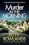 Murder in the Morning by Betty Rowlands