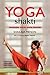 Yoga Shakti by Shailaja Menon