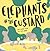 Elephants In The Custard by Samuel Langley-Swain