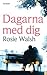 Dagarna med dig