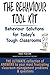 The Behaviour Tool Kit: Behaviour Solutions for Today's Tough Classrooms