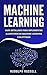 Machine Learning by Rudolph Russell