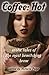 Coffee: Hot: Erotic Tales of The Most Bewitching Brew