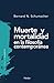 Muerte y mortalidad en la filosofía contemporánea (Biblioteca de Filosofía nº 0) (Spanish Edition)