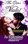 The Odor of Violet The Odor of Violet