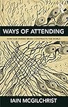 Ways of Attending...