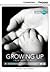 Growing Up: From Baby to Adult High Beginning Book with Online Access (Cambridge Discovery Interactive Readers)