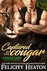 Captured by her Cougar by Felicity Heaton