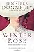 The Winter Rose by Jennifer Donnelly