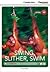 Swing, Slither, Swim Low Intermediate Book with Online Access (Cambridge Discovery Interactive Readers)