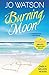 Burning Moon (Destination Love Book 1)