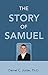 The Story of Samuel