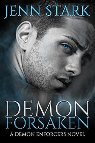 Demon Forsaken (Demon Enforcers, #2)
