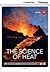 The Science of Heat Low Intermediate Book with Online Access