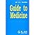 Guide to Medicine