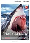 Shark Attack Low Intermediate Book with Online Access (Cambridge Discovery Education Interactive Readers)