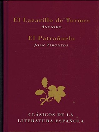 El Lazarillo de Tormes / El patrañuelo (Hardcover)