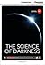 The Science of Darkness Low Intermediate Book with Online Access