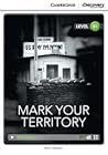 Mark Your Territory Intermediate Book with Online Access (Cambridge Discovery Interactive Readers, Level B1)
