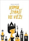 Komu straší ve věži (Josefína Divíšková, #2)