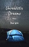 Unrealistic Dreams by Rick Wie