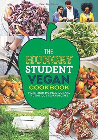 The Hungry Student Vegan Cookbook (The Hungry Cookbooks)
