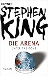 Die Arena: Under ...
