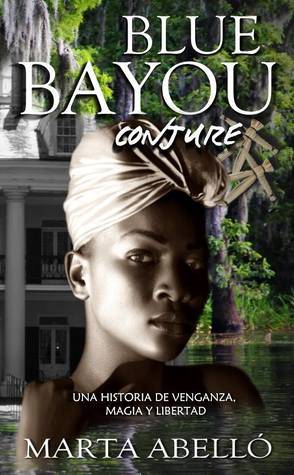 Blue Bayou: Conjure