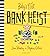 Baby's First Bank Heist (Ba...