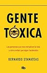 GENTE TOXICA