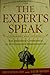 The Experts Speak: The Definitive Compendium of Authoritative Misinformation