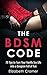 The BDSM Code: 79 Tips to T...