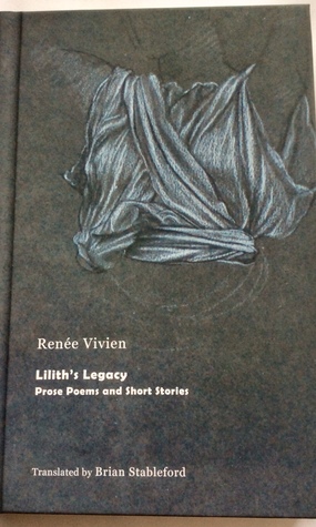 Lilith’s Legacy: Prose Poems and Short Stories (Hardcover)