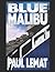 BLUE MALIBU by Paul Le Mat