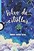 Polvo de estrellas by Norma Muñoz Ledo