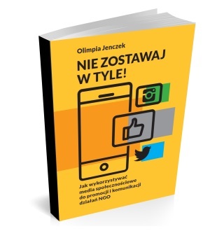 Nie zostawaj w tyle! Jak wykorzystywać media społecznościowe do promocji i komunikacji działań NGO