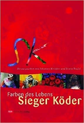 Farben des Lebens. Sieger Köder