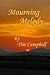 Mourning Melody