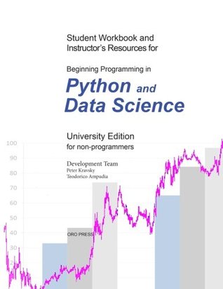 Beginning Programming in Python and Data Science: Student Workbook and Instructor's Resources