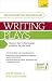 Masterclass: Writing Plays: How to create realistic and compelling drama and get your work performed (Teach Yourself: Writing)