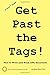 Get Past the Tags!: How to ...