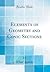 Elements of Geometry and Conic Sections (Classic Reprint)