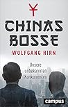 Chinas Bosse: Unsere unbekannten Konkurrenten (German Edition)