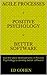 Agile Processes + Positive Psychology = Better Software by Ed Cohen
