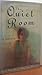 The Quiet Room: A Journey Out of the Torment of Madness