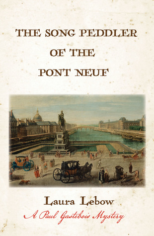 The Song Peddler of the Pont Neuf (Kindle Edition)
