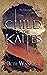 Child of the Kaites (The Fi...