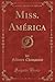 Miss. América (Classic Repr...