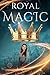 Royal Magic