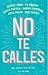 No te calles by Benito Taibo